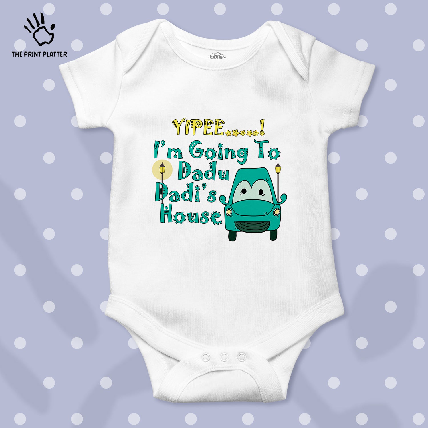 Yipee... I'm Going To Dadu Dadi's House Unisex Half Sleeve Romper