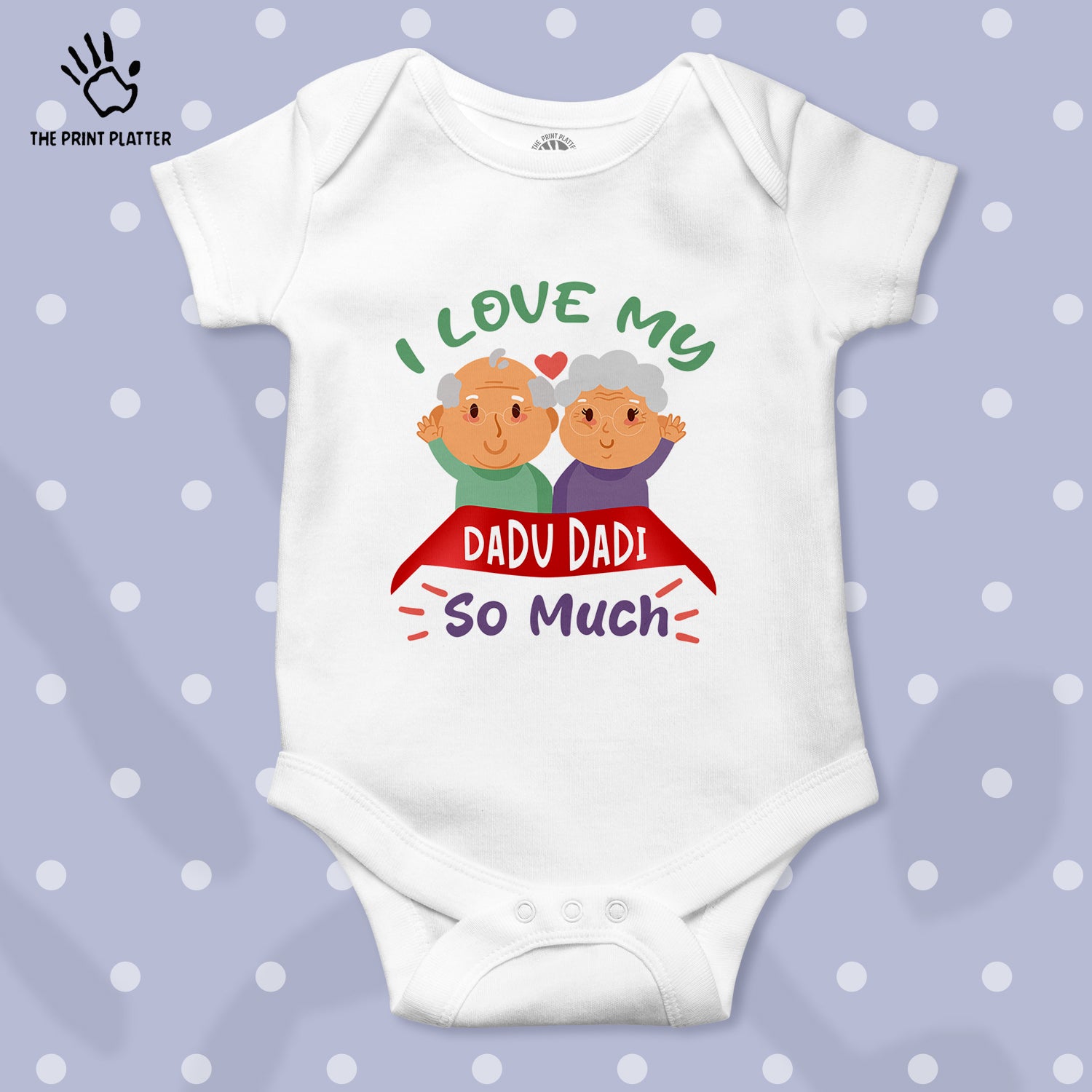 I Love My Dadu Dadi So Much Unisex Half Sleeve Romper