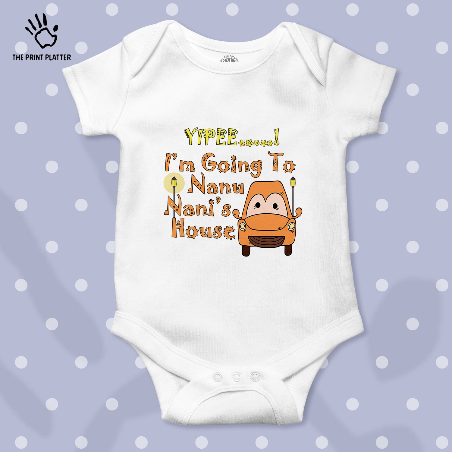 Yipee.. I'm Going To Nanu Nani's House Unisex Half Sleeve Romper