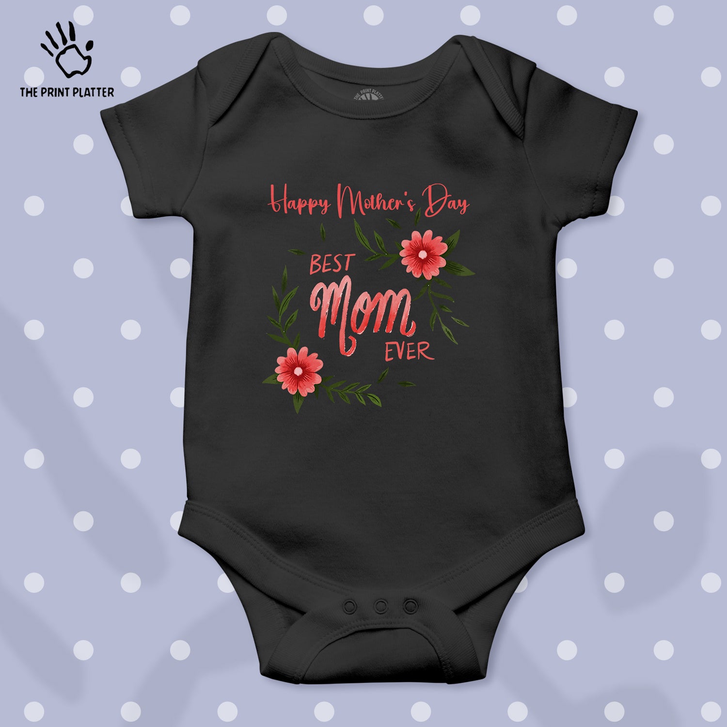 Happy Mother's Day Best Mom Ever Unisex Half Sleeve Romper