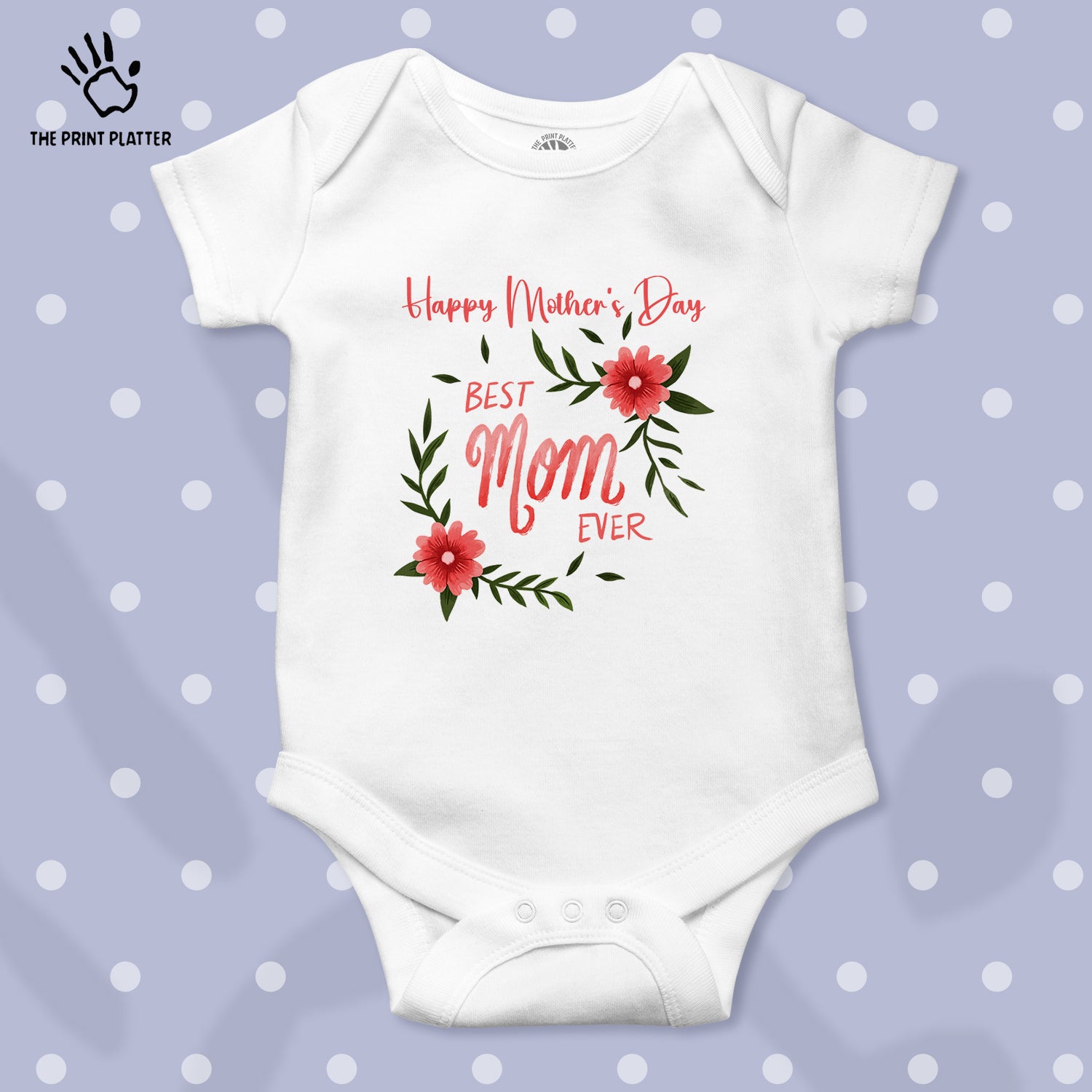 Happy Mother's Day Best Mom Ever Unisex Half Sleeve Romper