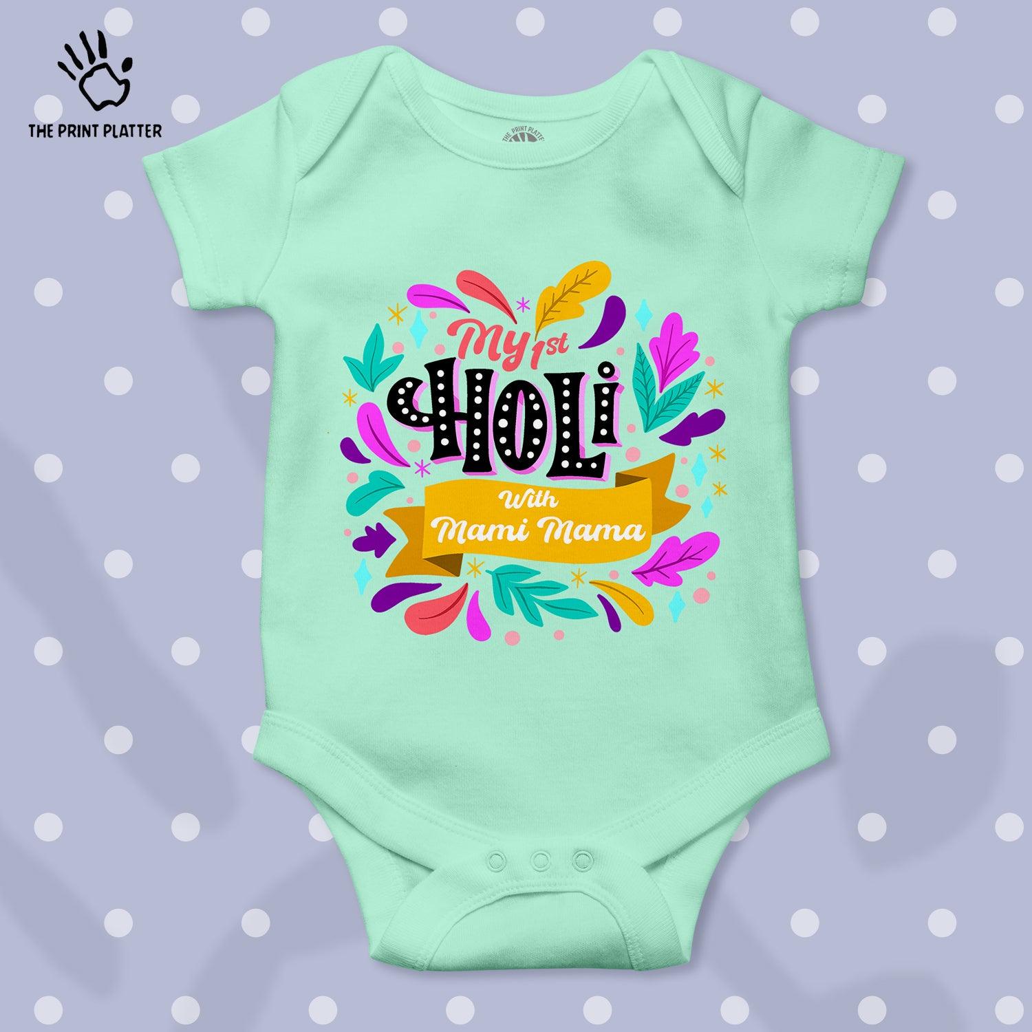 My First Holi With Mami Mama Unisex Half Sleeve Romper