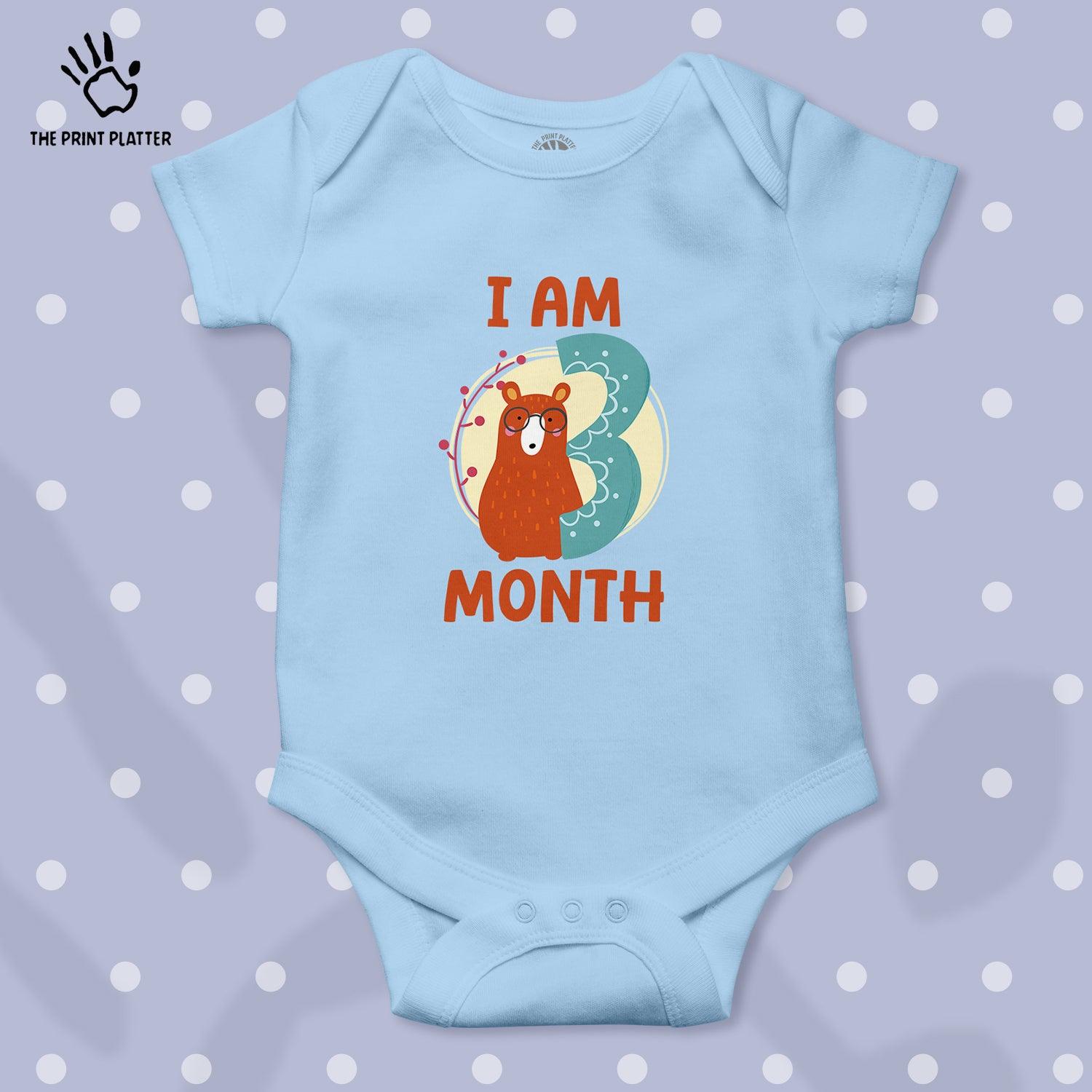 I Am 3 Month Unisex Half Sleeve Romper