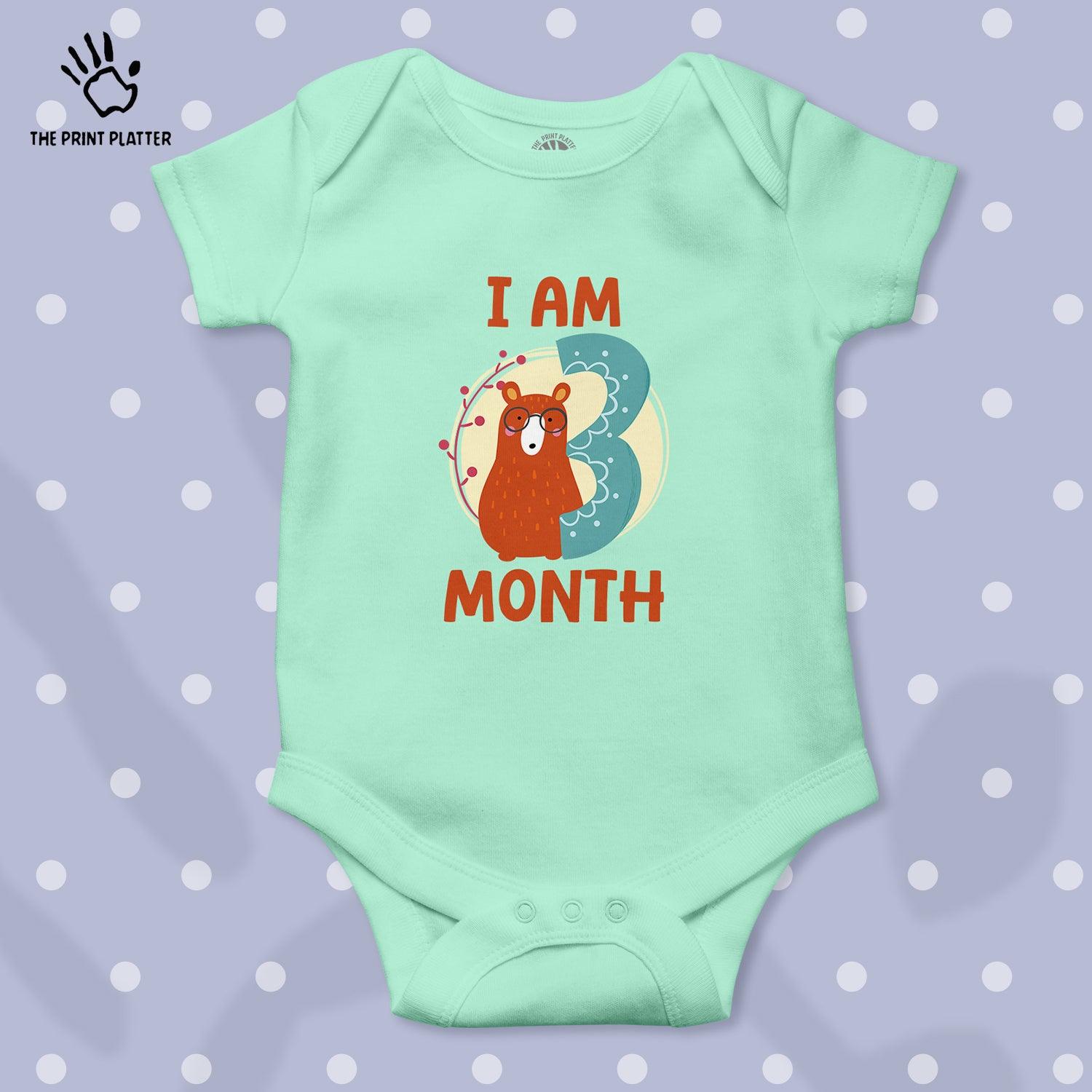 I Am 3 Month Unisex Half Sleeve Romper