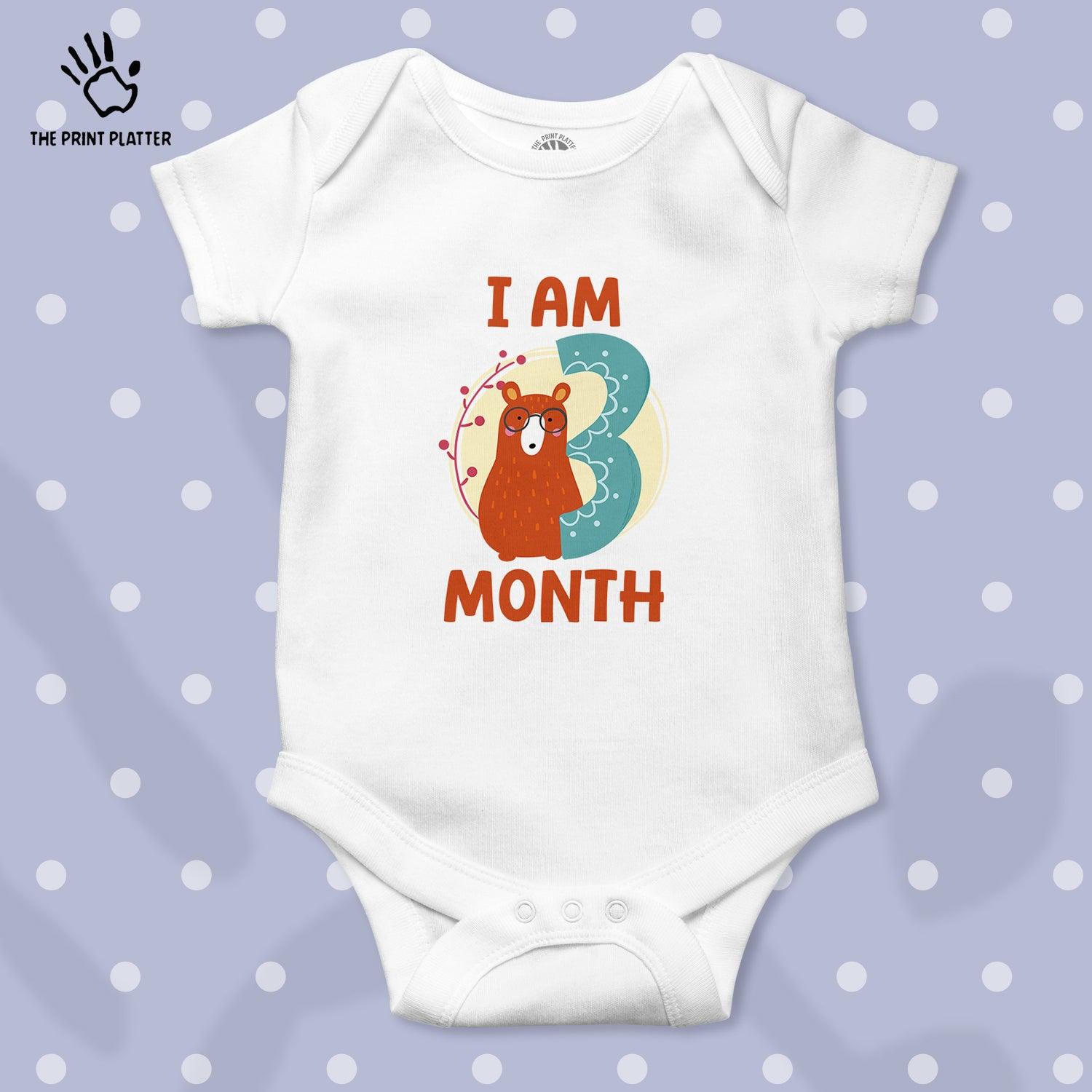 I Am 3 Month Unisex Half Sleeve Romper