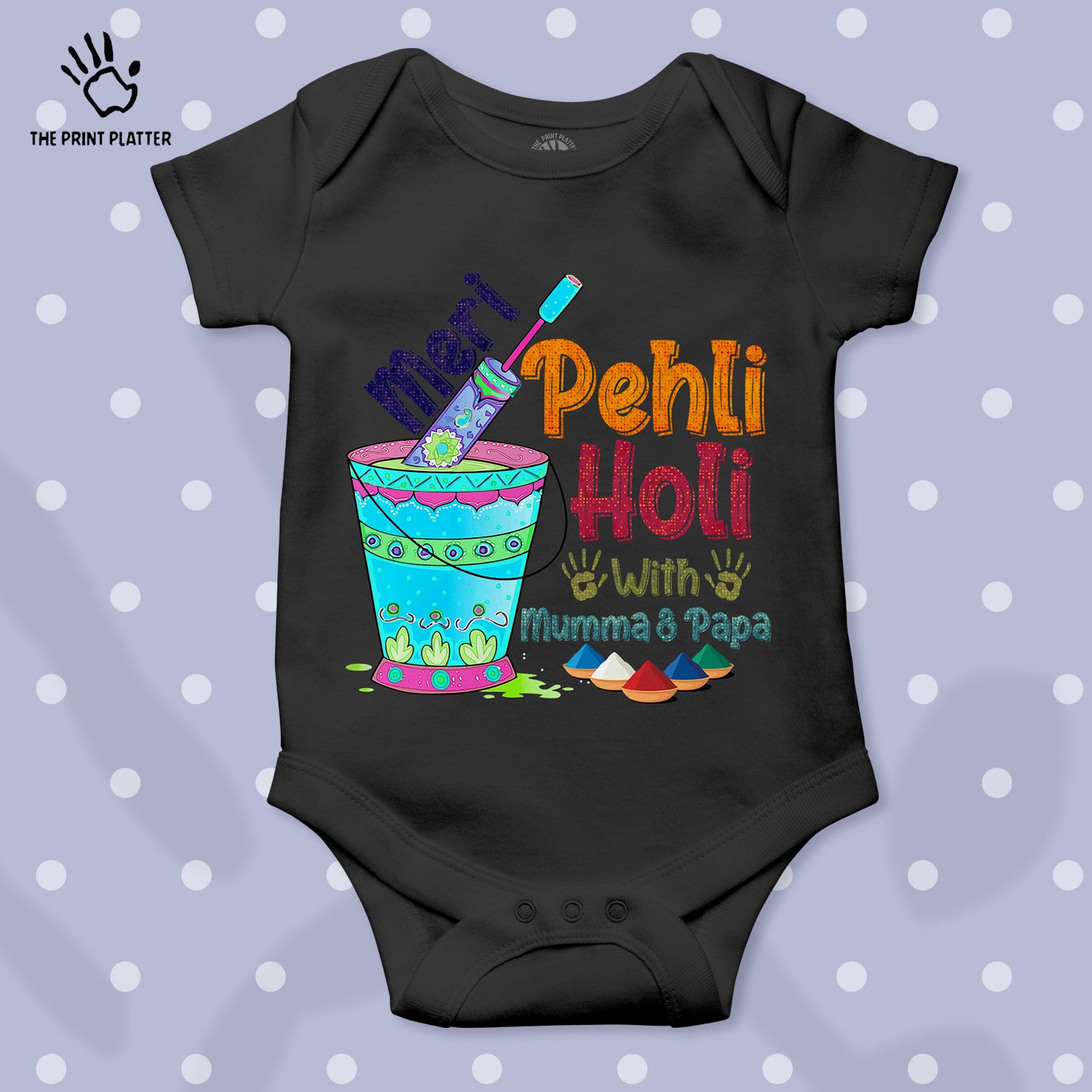 Meri Pehli Holi With Mumma & Papa Unisex Half Sleeve Romper