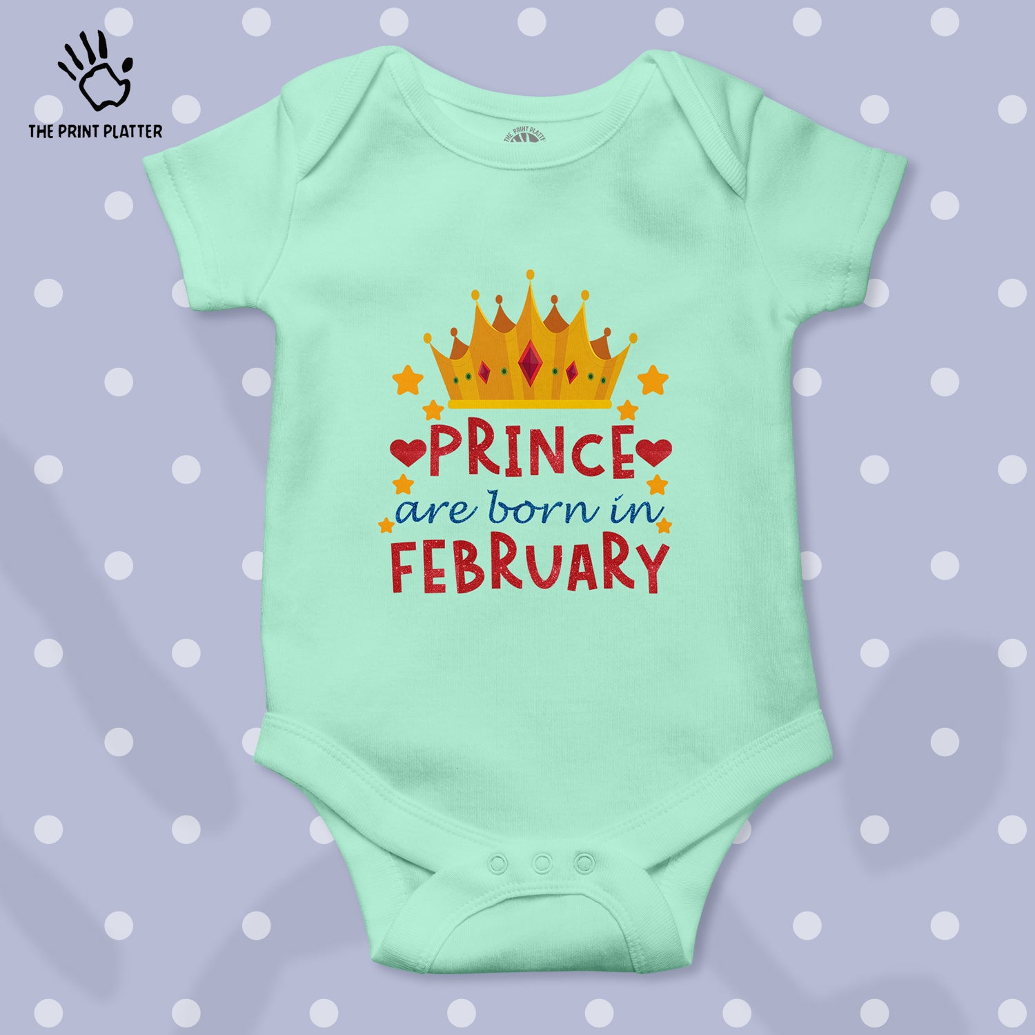 Prince Are Born In February Unisex Half Sleeve Romper