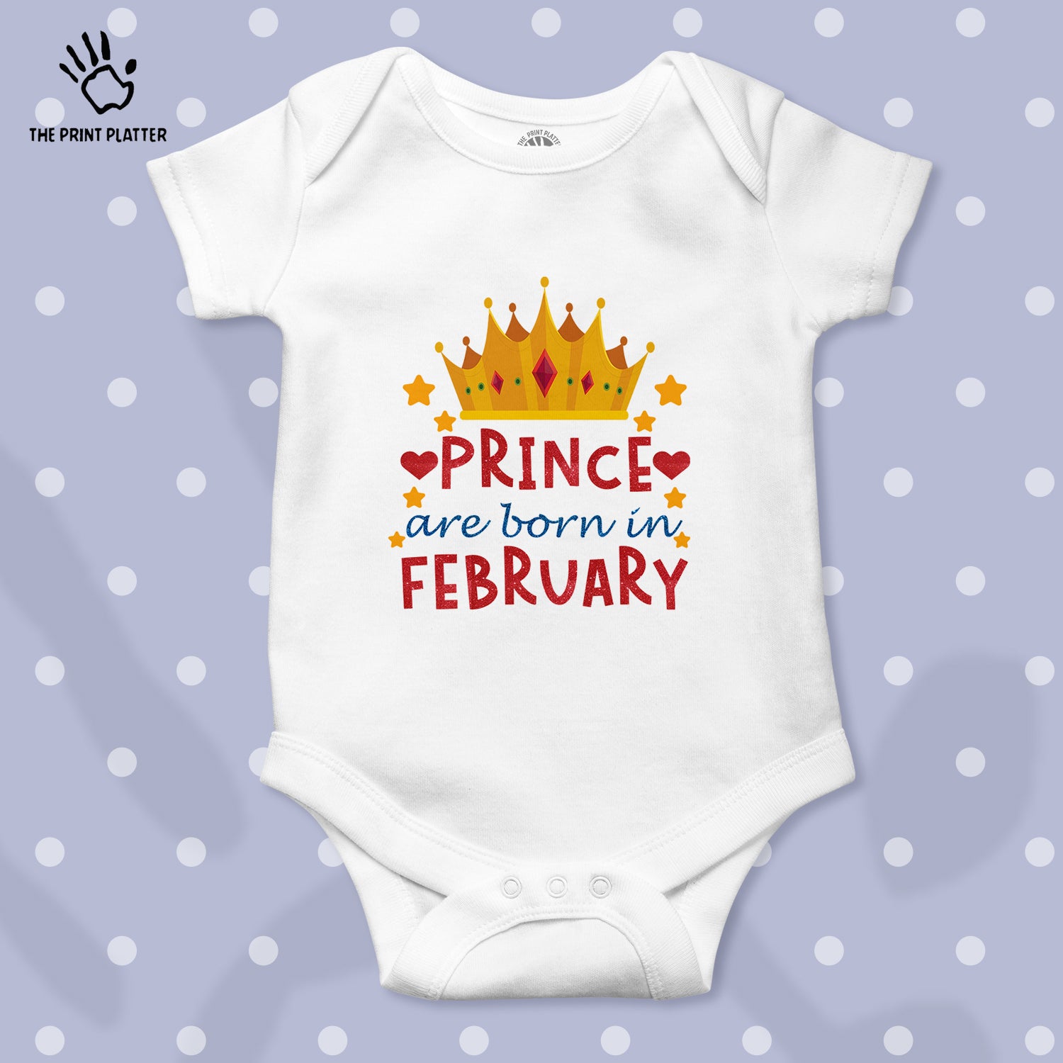 Prince Are Born In February Unisex Half Sleeve Romper