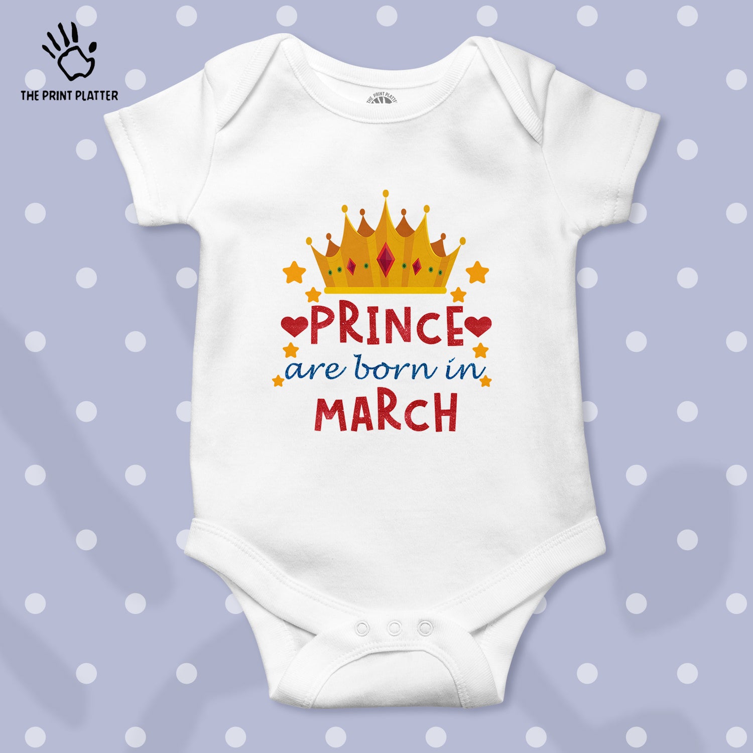 Prince Are Born In March Unisex Half Sleeve Romper