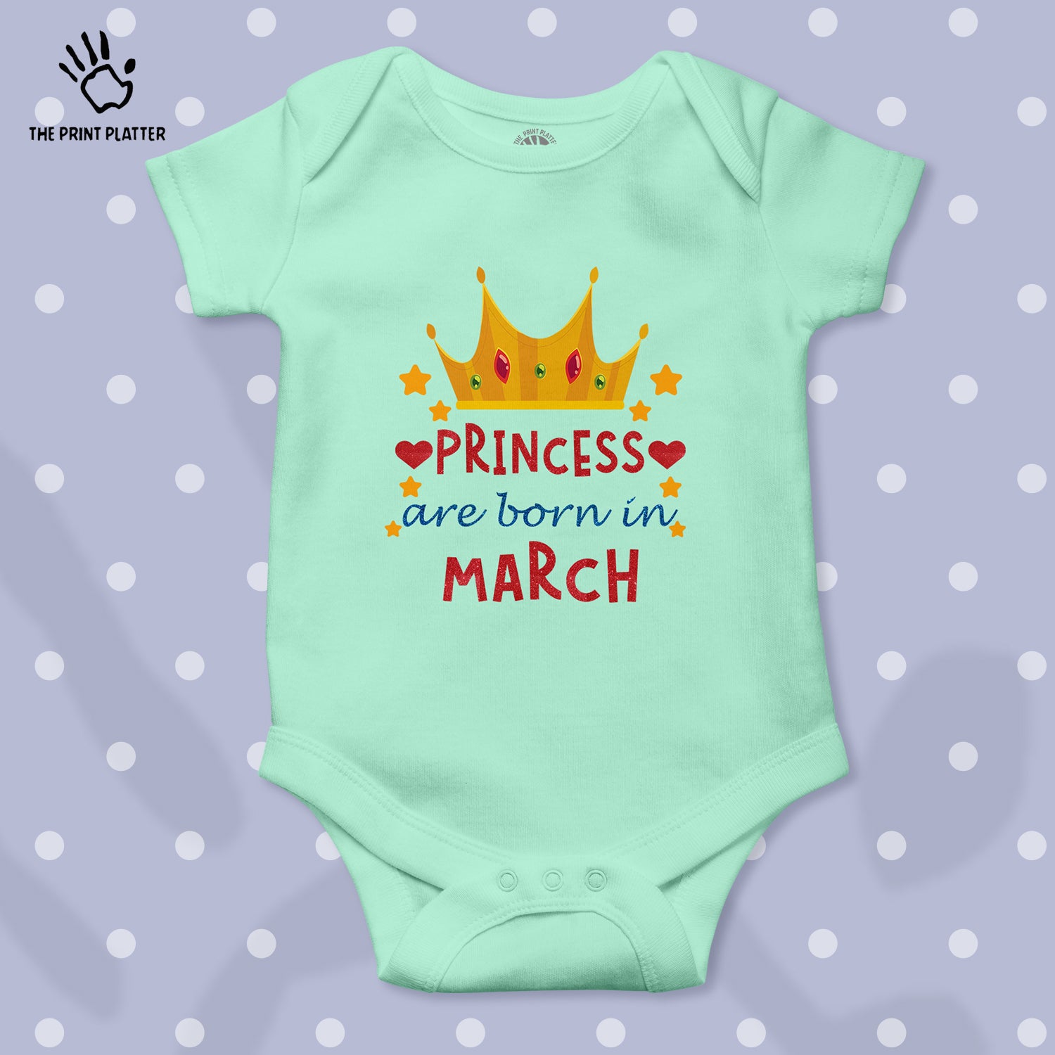 Princess Are Born In March Unisex Half Sleeve Romper