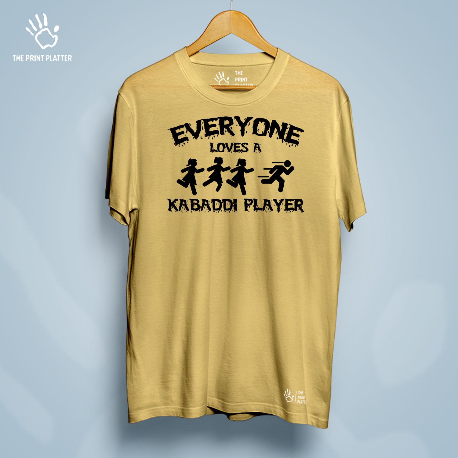 Everyone Loves A Kabaddi Player Cotton Bio Wash 180gsm T-shirt | T-R146