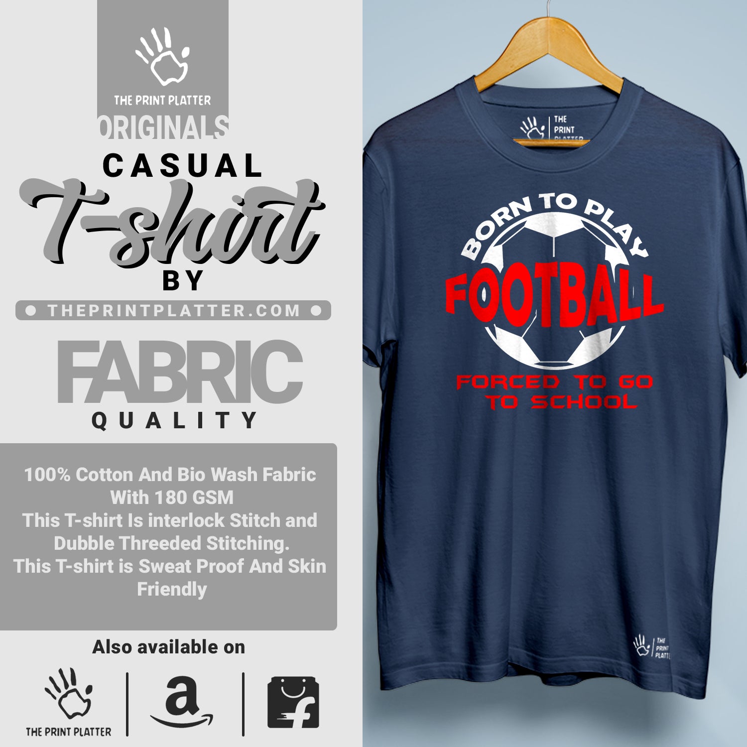 Born to Play Football Forced to Go to School Cotton Bio Wash 180gsm T-shirt | T-R156