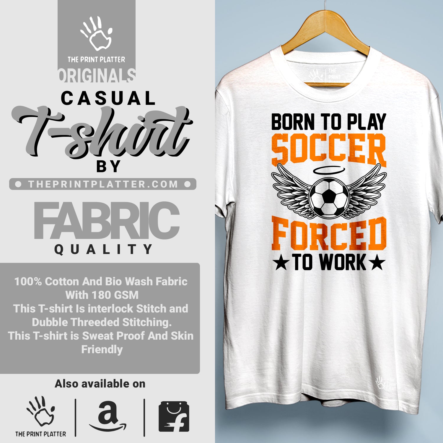 Born to Play Soccer Forced to Go to Work  Cotton Bio Wash 180gsm T-shirt | T-R157