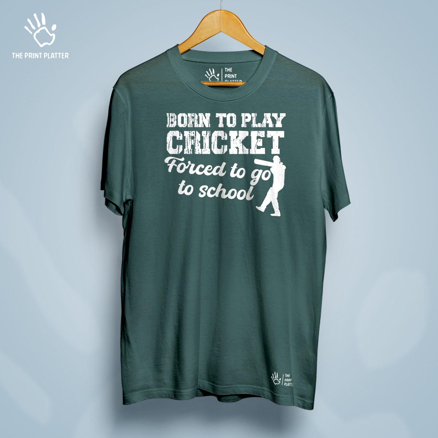 Born To Play Cricket, Forced To Go To School  Cotton Bio Wash 180gsm T-shirt | T-R163