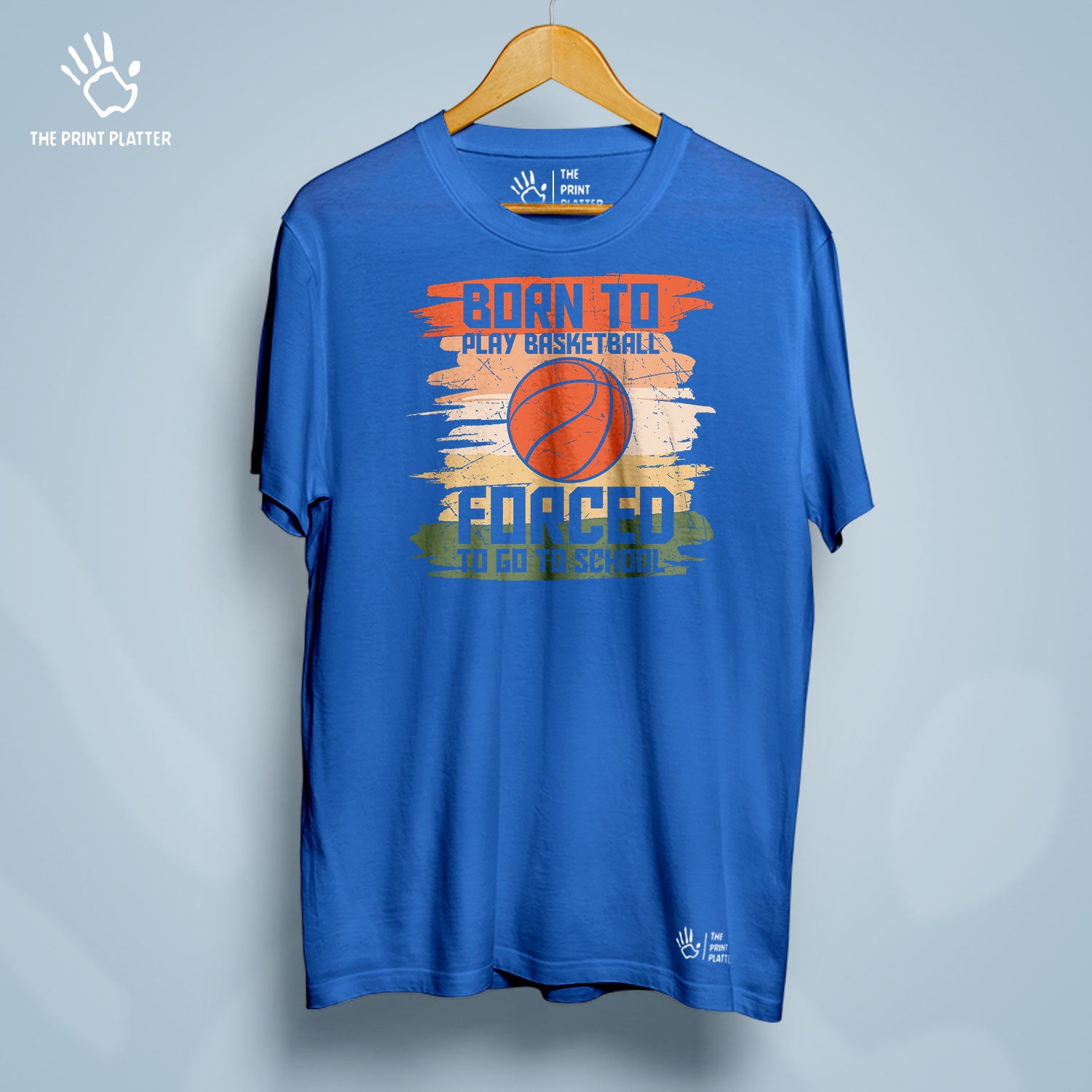 Born To Play Basketball Forced To Go To School Cotton Bio Wash 180gsm T-shirt | T-R168