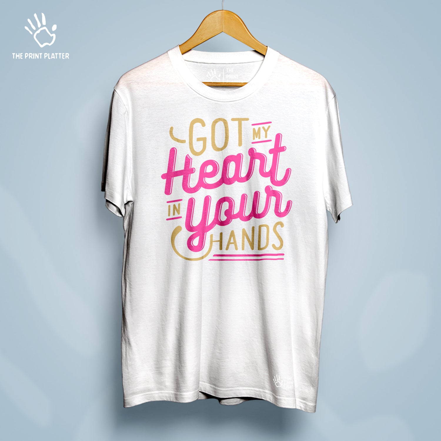 Got My Heart In Your Hands Cotton Bio Wash 180gsm T-shirt | T-R282