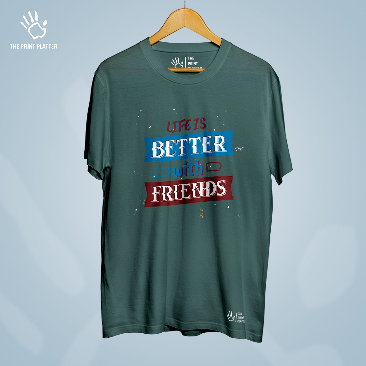 Life Is Better With Friends Cotton Bio Wash 180gsm T-shirt | T-R306