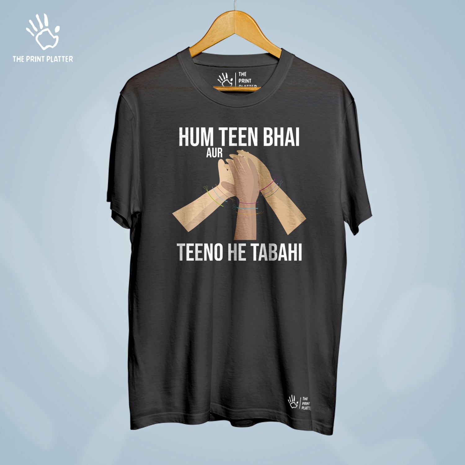 Hum Teen Bhai Aur Teeno He Tabahi Cotton Bio Wash 180gsm T-shirt | T-R312