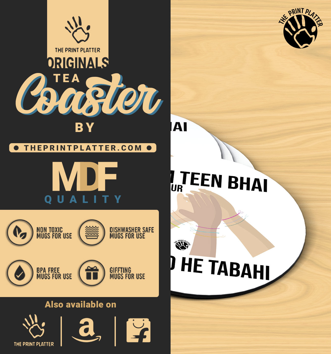 Hum Teen Bhai Aur Teeno He Tabahi - MDF Tea Coaster Pack Of 4 | TC-11