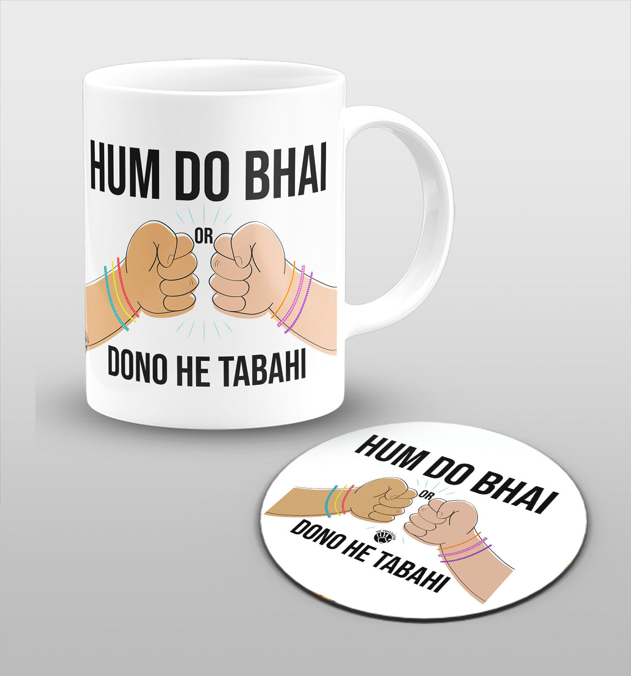 Hum Do Bhai Or Dono He Tabahi White cermic Coffee Mug With Tea Coster 330 ml, Microwave & Dishwasher Safe | TM-10-1