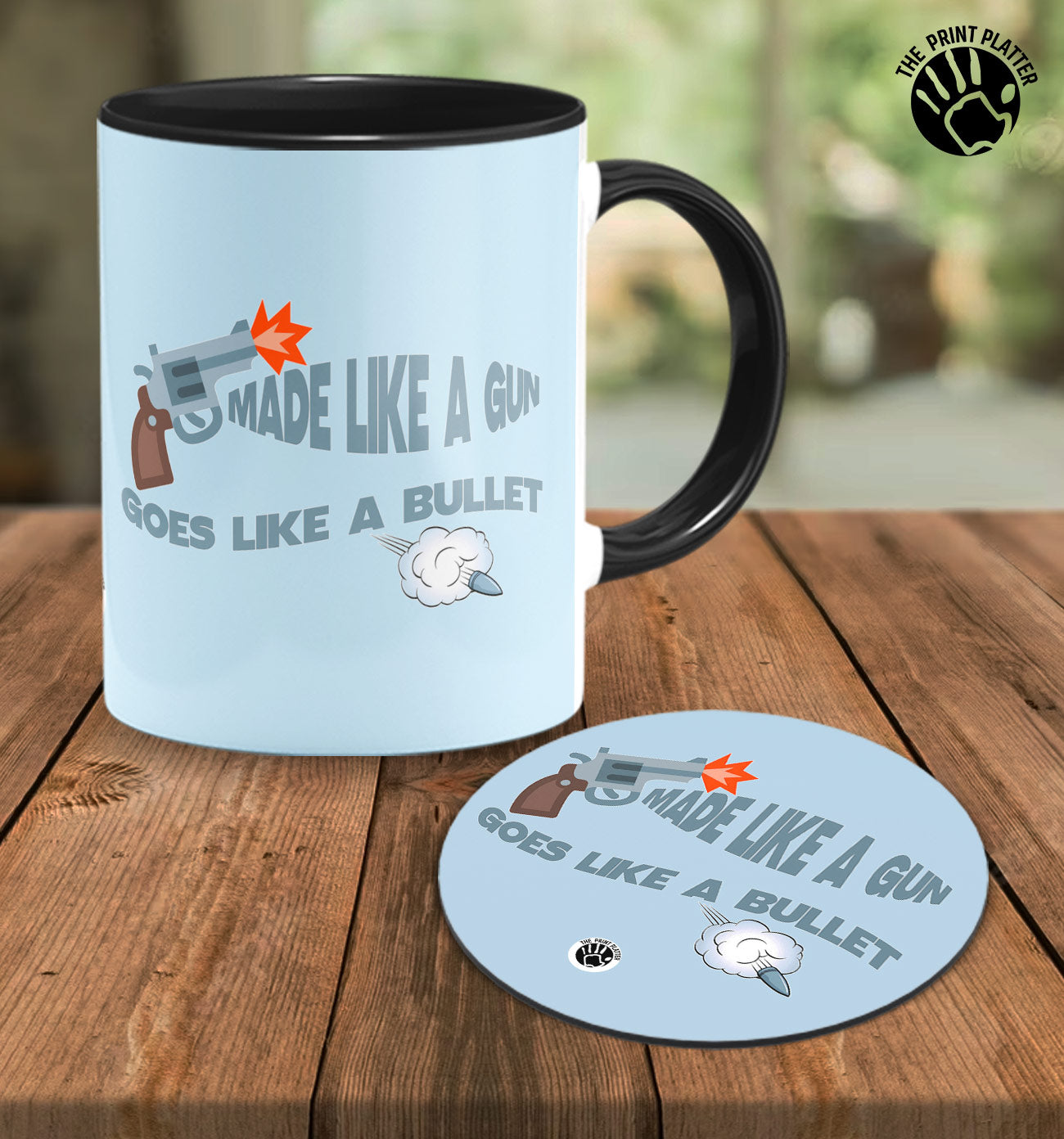 Made Like a Gun Goes Like a Bullet Inside Black Cermic Coffee Mug With Tea Coster 330 ml, Microwave & Dishwasher Safe| TM-R134