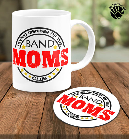 Proud Member Of The Band Moms Club White Cermic Coffee Mug With Tea Coster 330 ml, Microwave & Dishwasher Safe| TM-R191