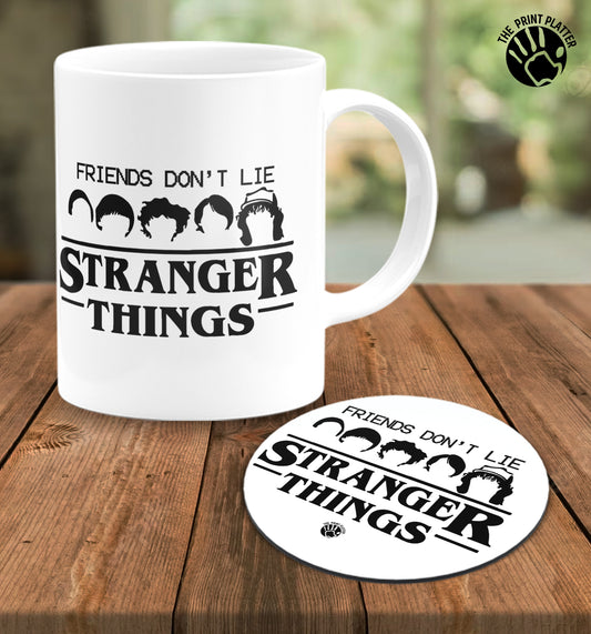 Friends Don't Lie Stranger Things White Cermic Coffee Mug With Tea Coster 330 ml, Microwave & Dishwasher Safe| TM-R270